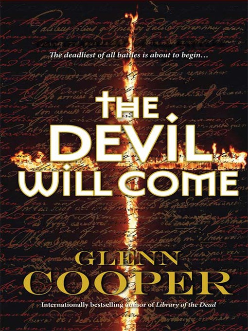 Title details for The Devil Will Come by Glenn Cooper - Wait list